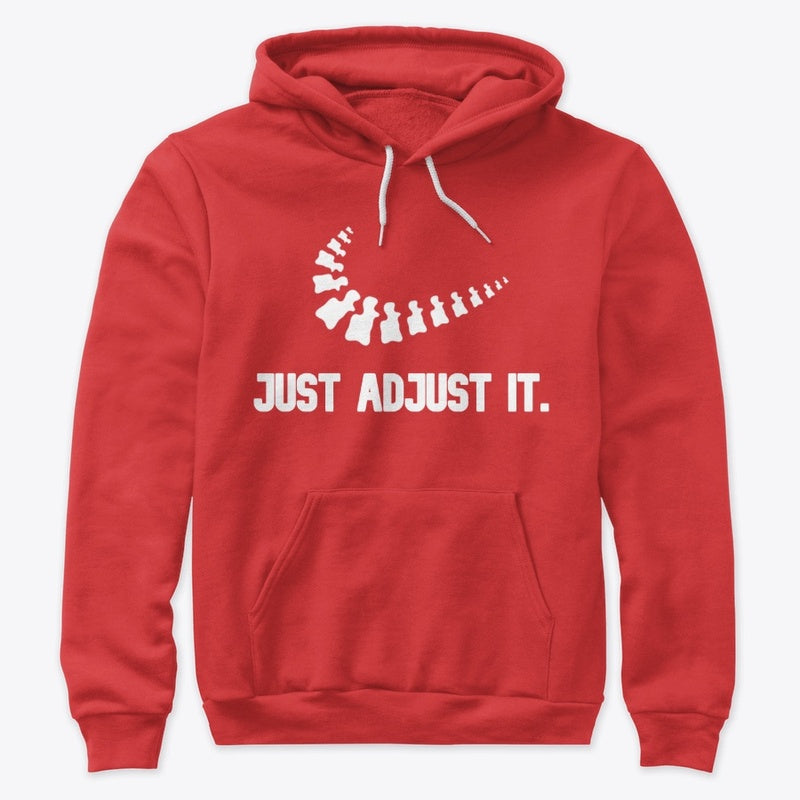 Just Adjust It – Chiropractic Hoodie | Spine Care Apparel