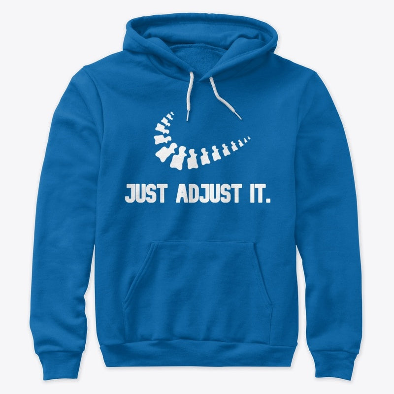 Just Adjust It – Chiropractic Hoodie | Spine Care Apparel